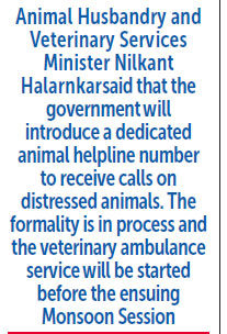 Herald: Govt to launch special Vet ambulance service soon: Halarnkar