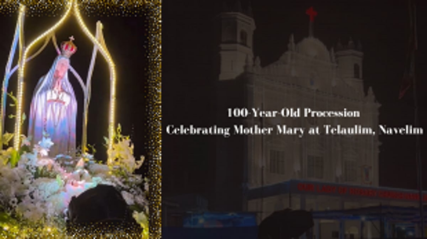 100-Year-Old Procession Celebrating Mother Mary at Telaulim, Navelim