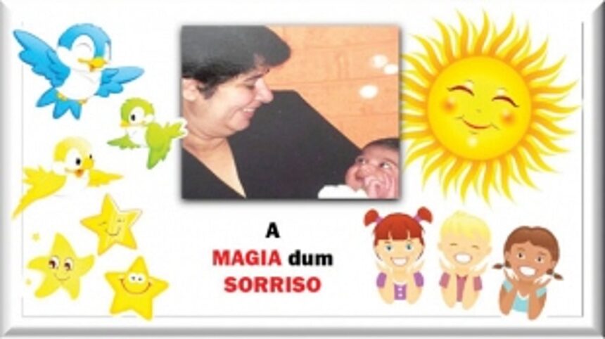 A Magia dum SORRISO