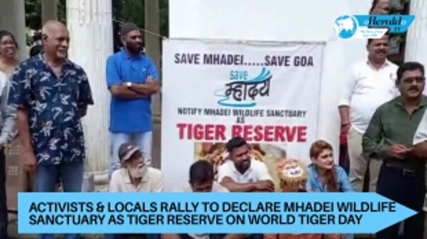 Activists & locals rally to declare Mhadei Wildlife Sanctuary as tiger reserve on World Tiger Day