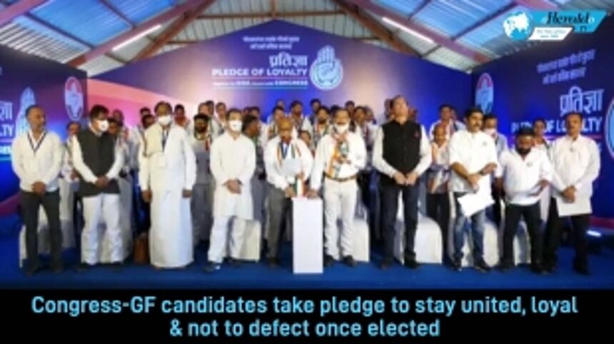 Congress-GF candidates take pledge to stay united, loyal & not to defect, once elected 1 Congress-GF candidates take pledge to stay united, loyal & not to defect, once elected