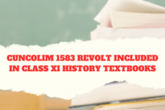 Cuncolim 1583 revolt included  in Class XI history textbooks