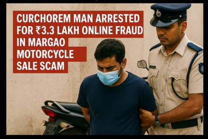 Curchorem Man Arrested for ₹3.3 Lakh Online Fraud in Margao Motorcycle Sale Scam