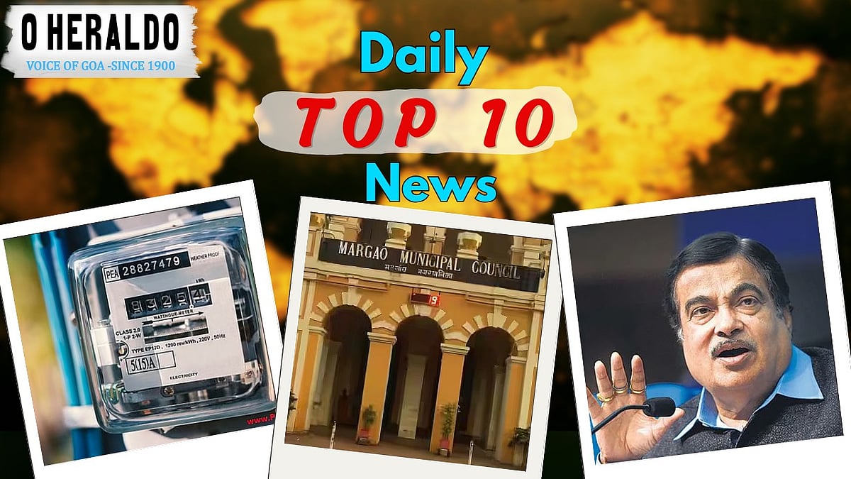 DAILY 10 @HERALD: Margao municipality gets 3-day ultimatum to clear Aquem kiosks; Heavy rains paralyse Salcete subways