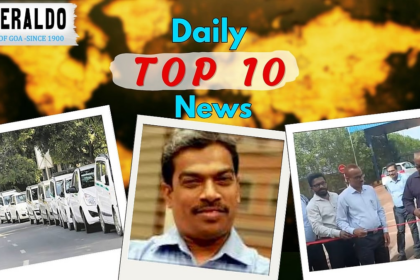 DAILY10@HERALD: Goa Taxi Union Snubs Aggregator Norms; Damu Naik Hits Back at Gaude