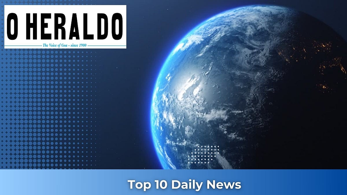 DAILY10@HERALD: Goa hotter than Rajasthan, Instagram blocks accounts of Pakistani celebrities in India