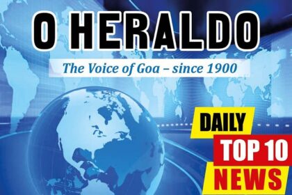 DAILY10@HERALD: Goa set to launch first-ever PwDs survey; 'Hum ghar mein ghus kar maarenge,' says PM Modi during his visit to Adampur Air Base