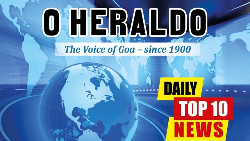 DAILY10@HERALD: Goa set to launch first-ever PwDs survey; 'Hum ghar mein ghus kar maarenge,' says PM Modi during his visit to Adampur Air Base 1 DAILY10@HERALD: Goa set to launch first-ever PwDs survey; 'Hum ghar mein ghus kar maarenge,' says PM Modi during his visit to Adampur Air Base