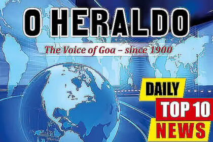 Daily10@Herald: Goa Congress chief denies assault claim; Delhi man held for raping mother