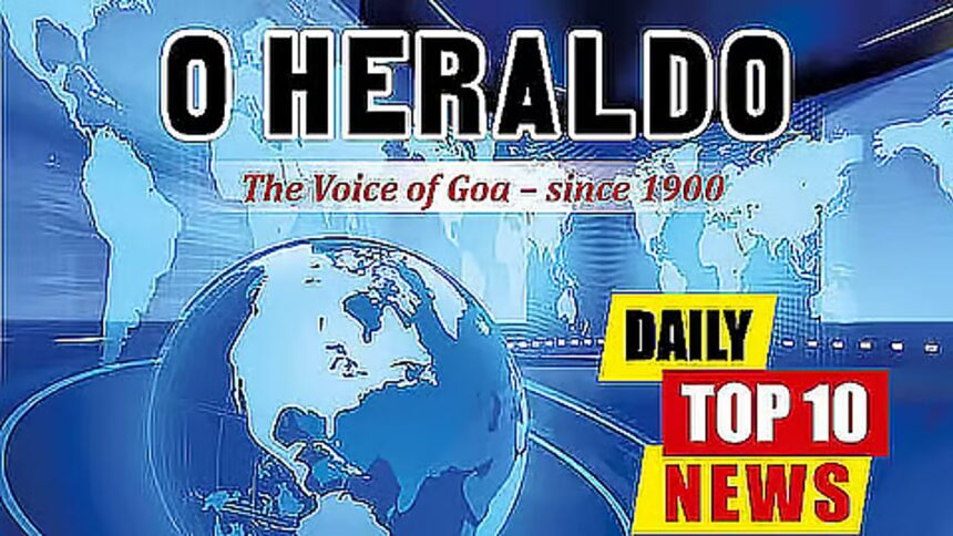 Daily10@Herald: Narcotics Spread in Goa Prisons and Colleges; Unskilled Wage Raised to Rs 378