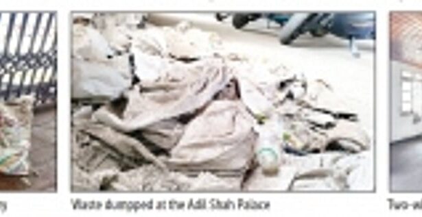 Dilapidated Adil Shah Palace cries for government attention