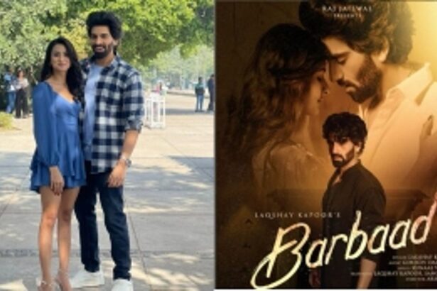 Experience the Year's Most Heart-Wrenching Anthem as Actress Sanchi Rai and Singer Laqshay Kapoor Unveil 'Barbaad’