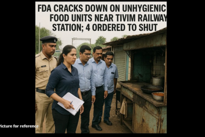 FDA Cracks Down on Unhygienic Food Units Near Tivim Railway Station; 4 Ordered to Shut