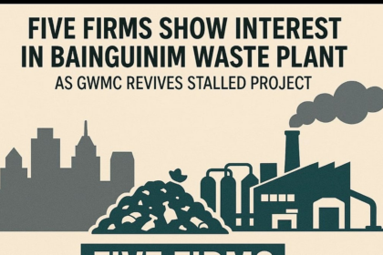 Five Firms Show Interest in Bainguinim Waste Plant as GWMC Revives Stalled Project
