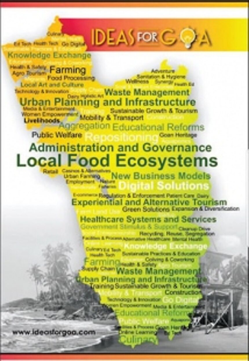 For Goa, these are ‘ideas’, whose time has come