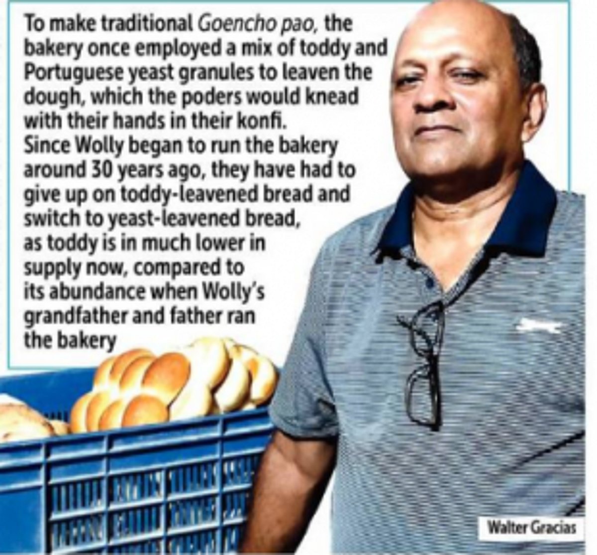 For over three decades, Ribandar’s Walter Gracias has been churning out yeasty staples from his grandpa’s woodfired oven