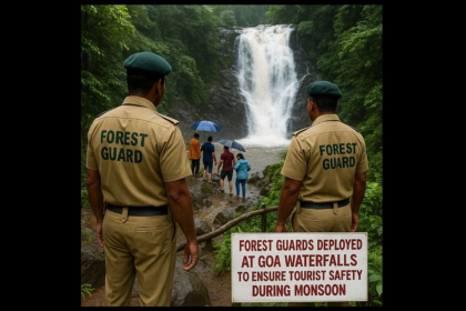 Forest Guards Deployed at Goa Waterfalls to Ensure Tourist Safety During Monsoon