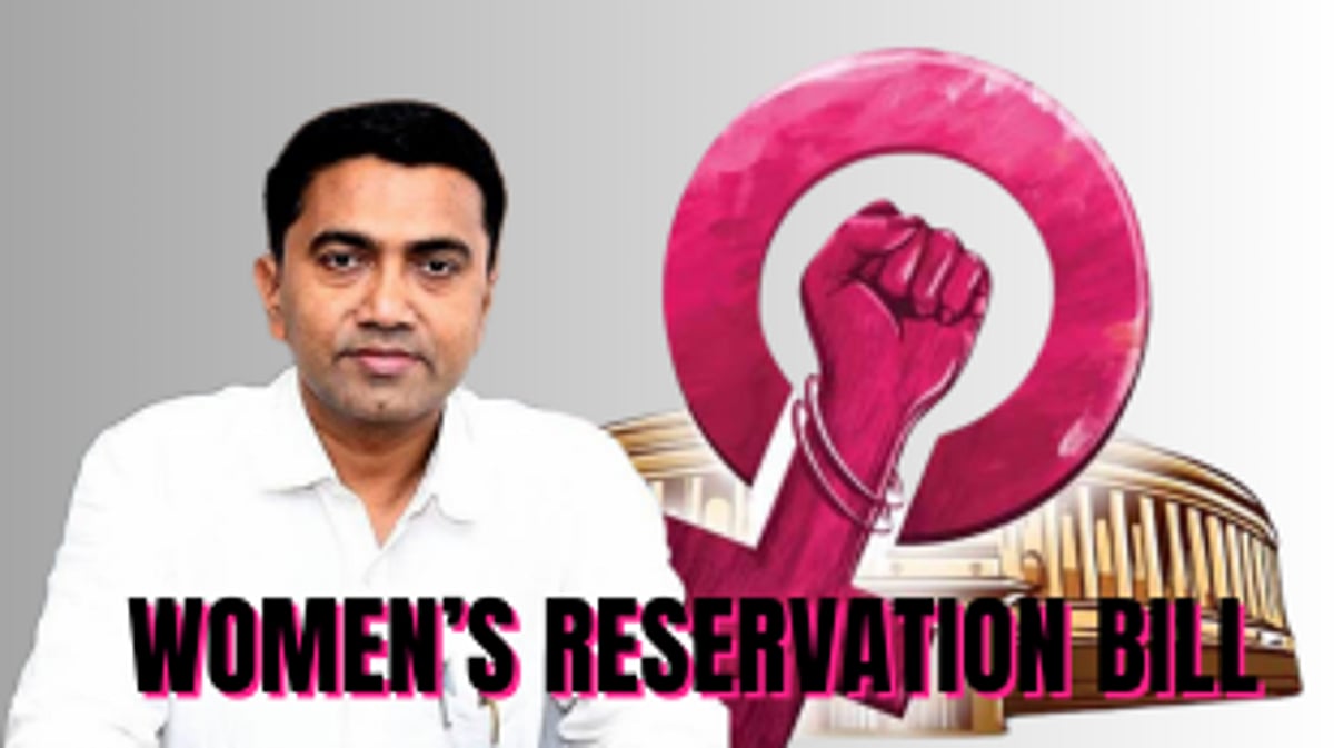 Goa CM Welcomes Women's Reservation Bill with 13 Constituencies Set Aside