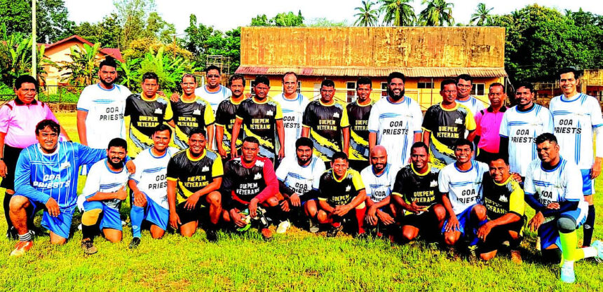 Goa Diocesan Priests win Vocation Sunday football match at Tilamol 1 Goa Diocesan Priests win Vocation
Sunday football match at Tilamol