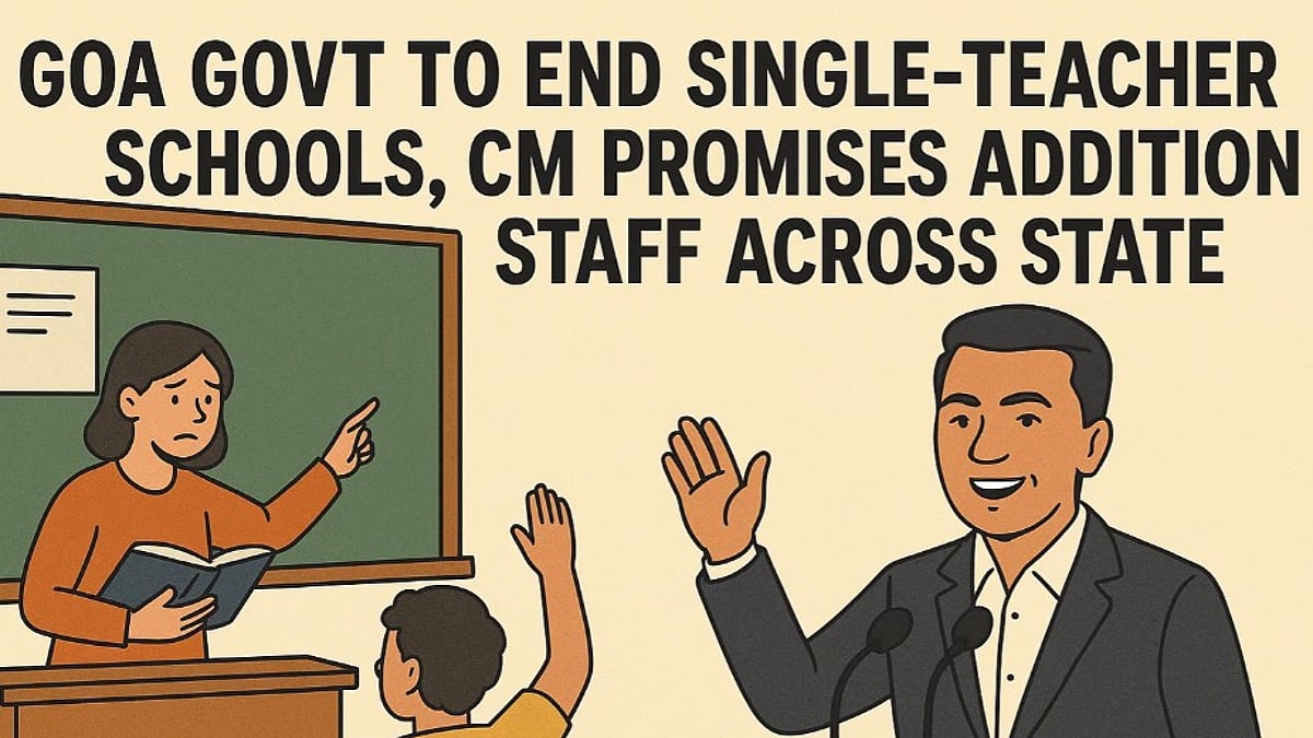 Goa Govt to End Single-Teacher Schools, CM Promises Additional Staff Across State