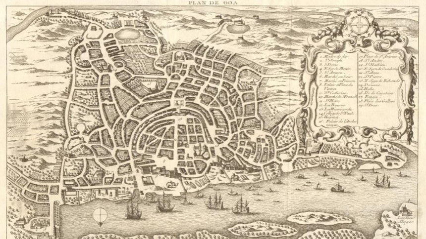 Goa History: Old Goa! Once the ‘Rome of the East’ and Mirror of Lisbon’s Seven Hills 1 Goa History: Old Goa! Once the ‘Rome of the East’ and Mirror of Lisbon’s Seven Hills