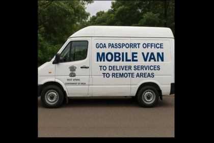 Goa Passport Office Launches Mobile Van to Deliver Services to Remote Areas