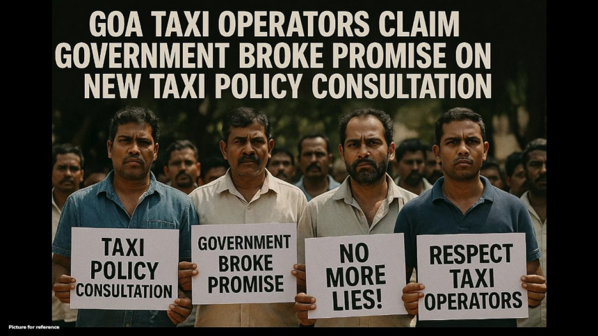 Goa Taxi Operators Claim Government Broke Promise on New Taxi Policy Consultation