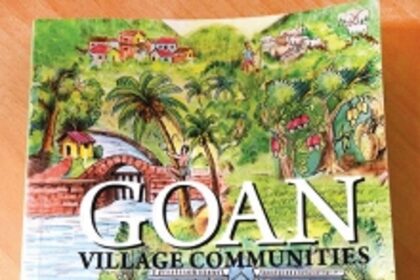 'Goan Villages Communities' 2.0 is out, the soul story of our Communidades