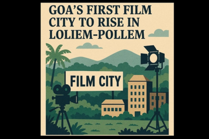 Goa’s First Film City to Rise in Loliem-Pollem as Communidade Signs 99-Year Lease with ESG