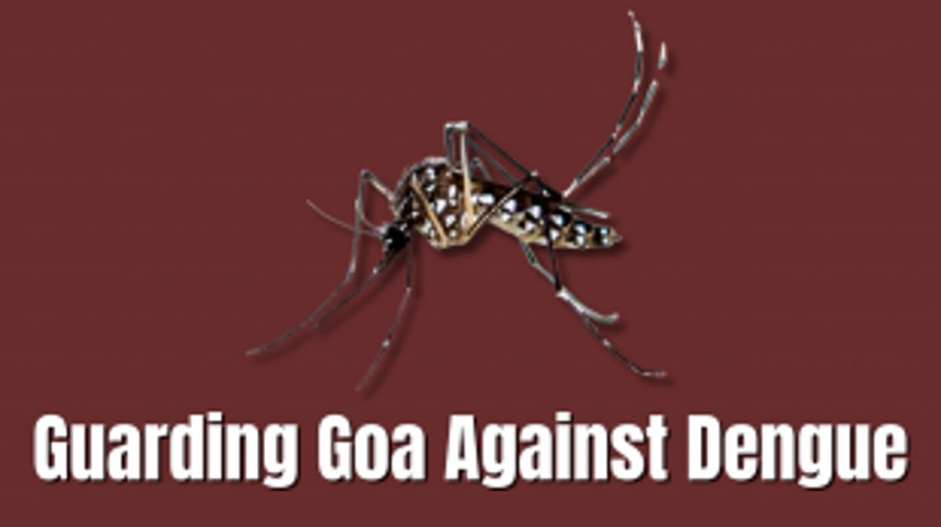 Guarding Goa Against Dengue: Identifying Aedes Mosquitoes and Prevention Strategies