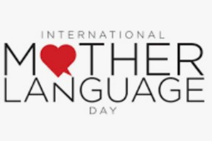 International Mother Language Day: Celebrating Linguistic Diversity and Multilingualism