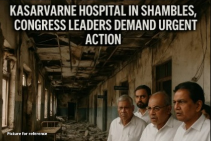 Kasarvarne Hospital in Shambles, Congress Leaders Demand Urgent Action