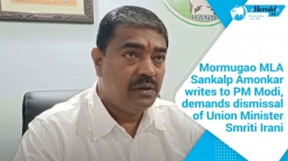 MLA Sankalp Amonkar writes to PM Modi, demands dismissal of Union Minister Smriti Irani