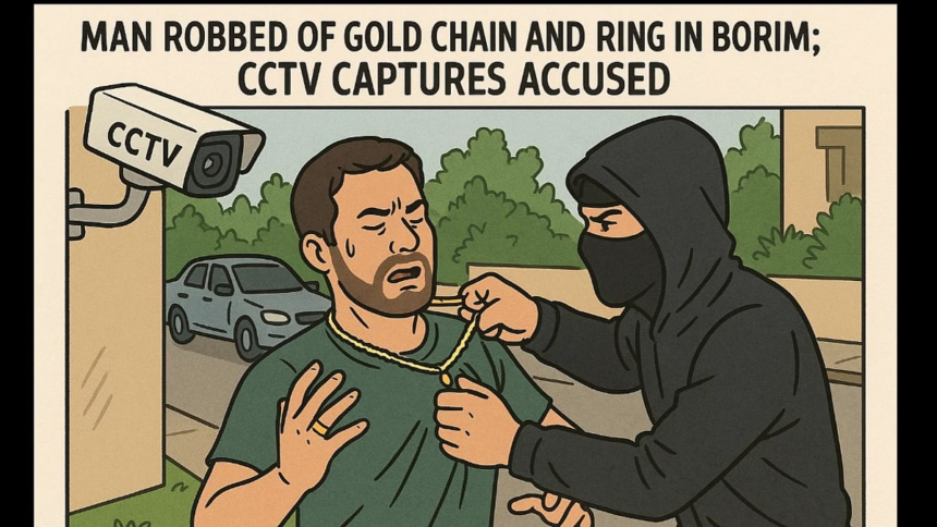Man Robbed of Gold Chain and Ring in Borim; CCTV Captures Accused