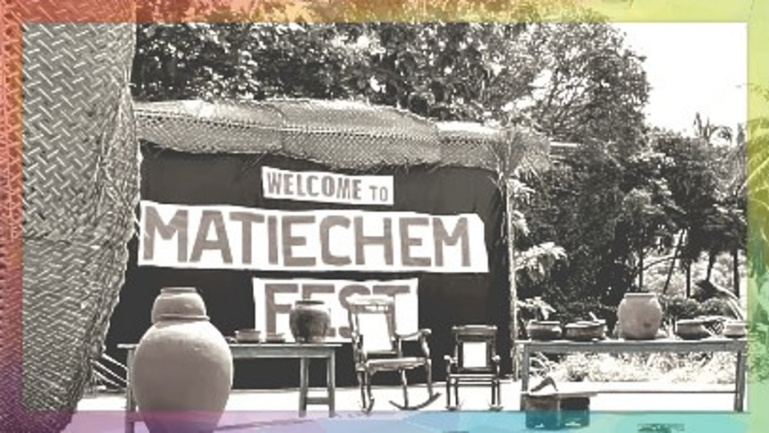 Matiechem Fest: An initiative fostering environmental sustainability, community bonding and heritage 1 Matiechem Fest: An initiative fostering environmental sustainability, community bonding and heritage