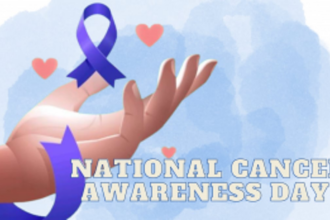 National Cancer Awareness Day in India: A Vital Initiative for Early Detection and Lifestyle Awareness