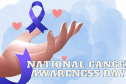 National Cancer Awareness Day in India: A Vital Initiative for Early Detection and Lifestyle Awareness