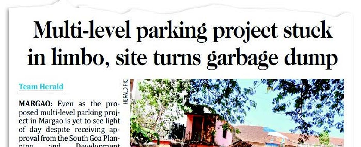 Nearly a decade on, Margao still waits for promised multi-level parking lot