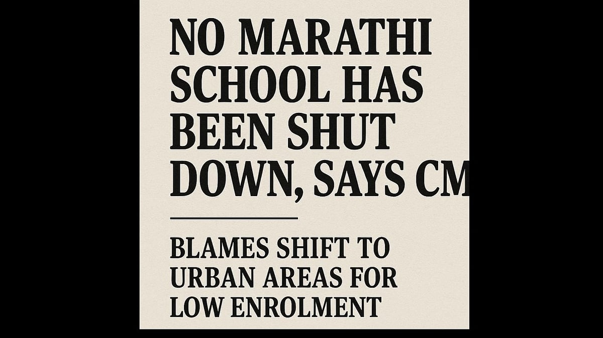 No Marathi School Has Been Shut Down, Says CM; Blames Shift to Urban Areas for Low Enrolment