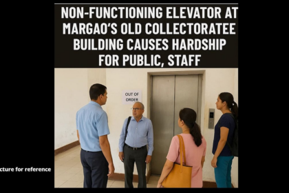 Non-Functioning Elevator at Margao’s Old Collectorate Building Causes Hardship for Public, Staff