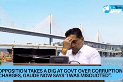 Opposition takes a dig at Govt over corruption charges; Gaude now says ‘I was misquoted”.