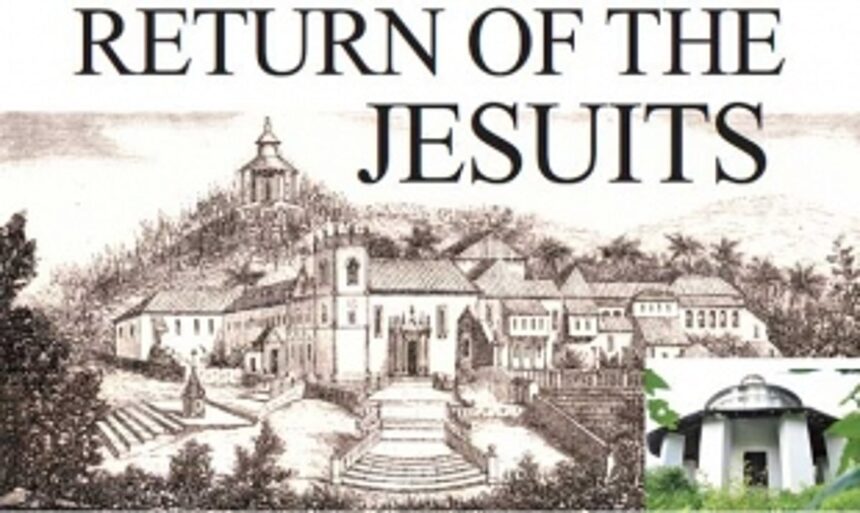RETURN OF THE JESUITS 1 RETURN OF THE JESUITS