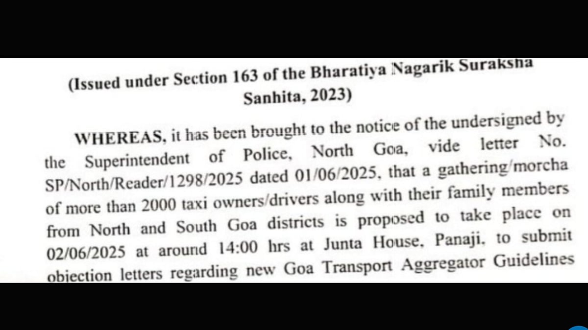Section 163 Imposed in North Goa Ahead of Taxi Operators’ Protest; Gathering Near Junta House Banned