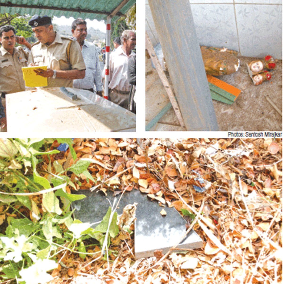 See clockwise: Margao police at the desecration site (pic 1). The statue of Our Lady of Vailankani lies on the ground in pieces (pic 2). The damaged cross which was found in the nearby bushes (pic 3).