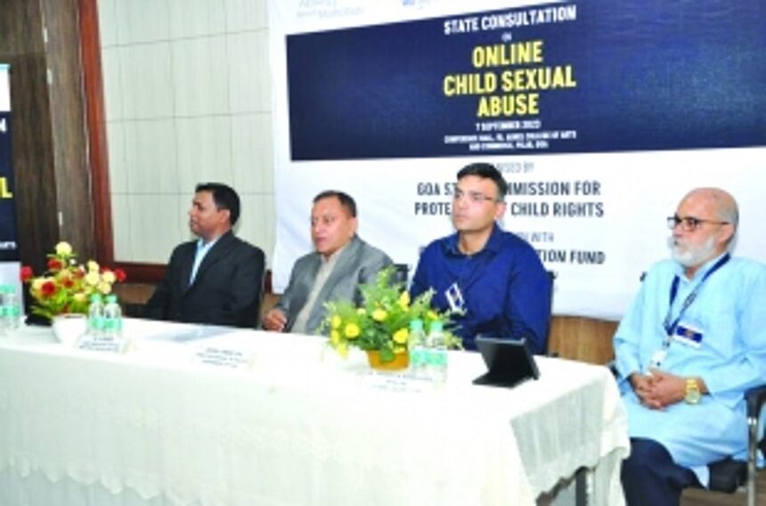 State consultation held to address escalating threat of online child sexual abuse in Goa 1 State consultation held to address escalating threat of online child sexual abuse in Goa