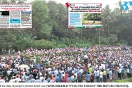 THOUSANDS OF GOAN FEET AT THE OLD GOA PROTEST, STAMP THEIR FIGHT FOR GOA’S PAST & FUTURE