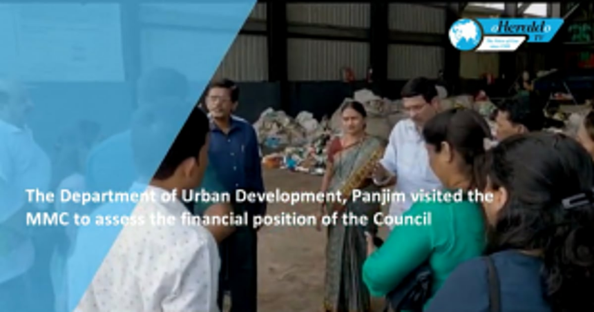 The Department of Urban Development, Panaji visited the Mapusa Municipal Council to assess the financial position of the Council