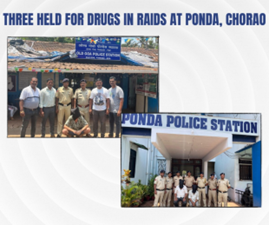 Three held for drugs in raids at Ponda, Chorao