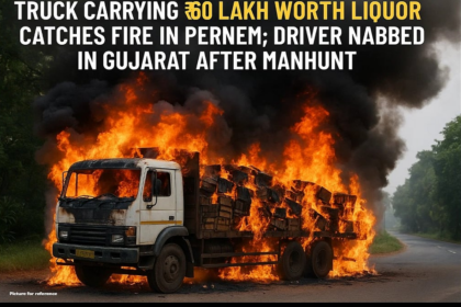 Truck Carrying ₹60 Lakh Worth Liquor Catches Fire in Pernem; Driver Nabbed in Gujarat After Manhunt