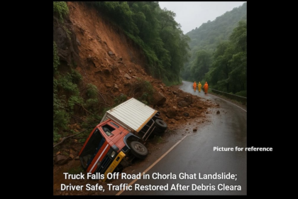 Truck Falls Off Road in Chorla Ghat Landslide; Driver Safe, Traffic Restored After Debris Clearance